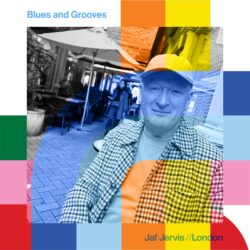 Blues and Grooves with Jaf Jervis