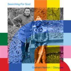 Searching For Soul With Graham Hanlon