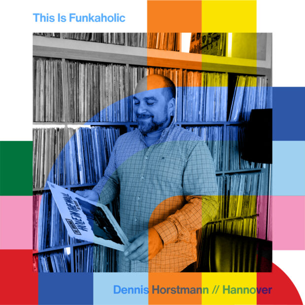 This Is Funkaholic with Dennis Horstmann