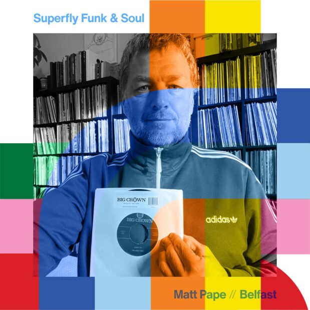 Superfly Funk & Soul Show - Matt Pape
