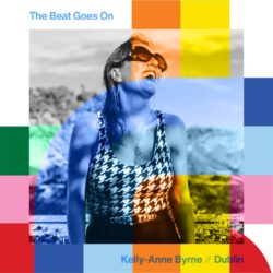 The Beat Goes On with Kelly-Anne Byrne