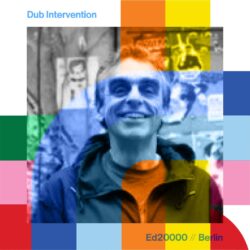 Dub Intervention with Ed2000