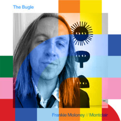 The Bugle with Frankie Moloney