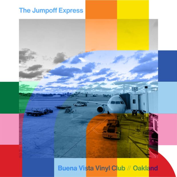 The Jumpoff Express with Buena Vista Vinyl Club