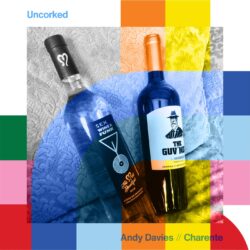 Uncorked with Andy Davies