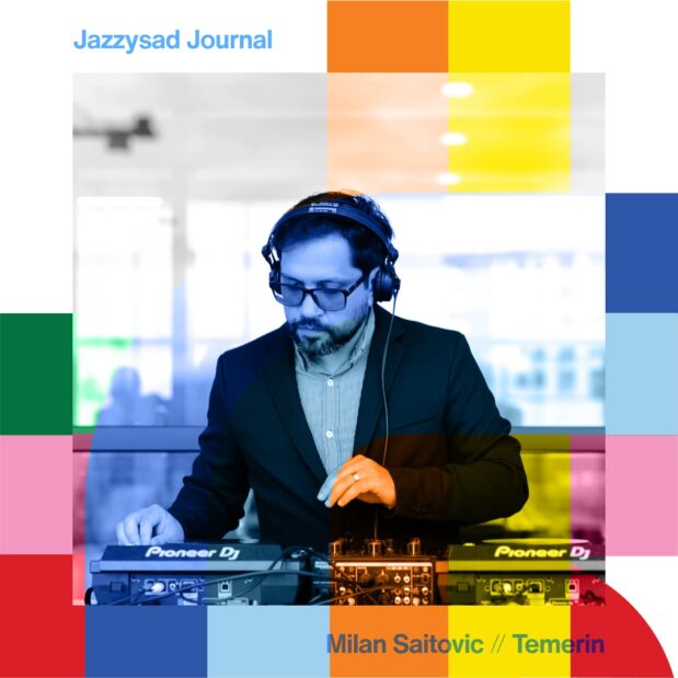 Jazzysad Journal with Milan Saitovic