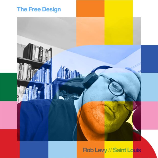 The Free Design with Rob Levy