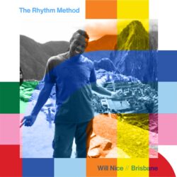 The Rhythm Method with Will Nice