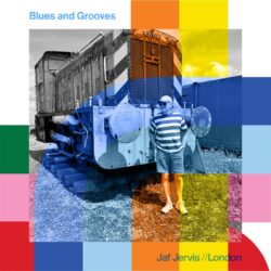 Blues and Grooves with Jaf Jervis