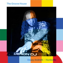 The Groove House with Dezzy Andretti