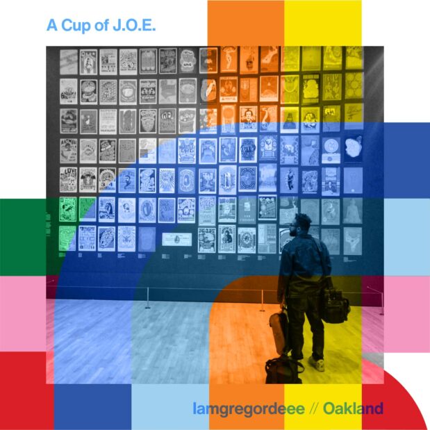 A Cup of J.O.E. with Iamgregordeee