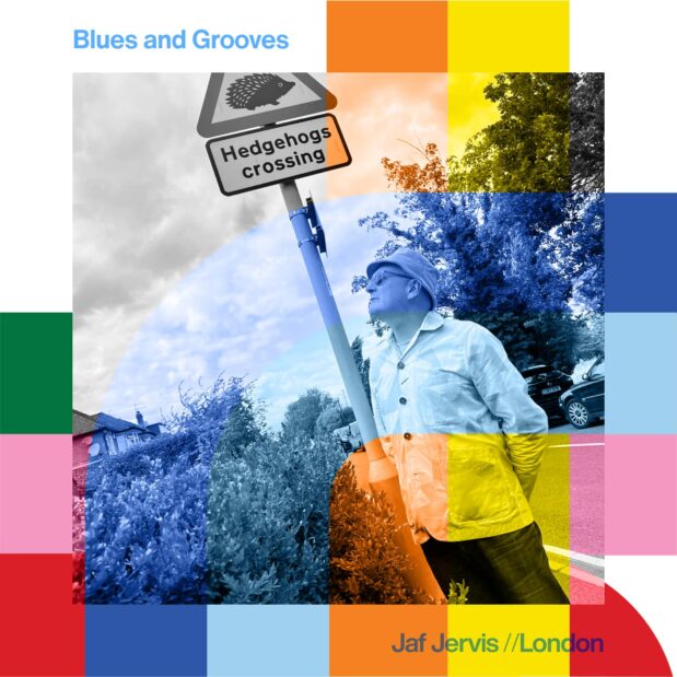 Blues and Grooves with Jaf Jervis