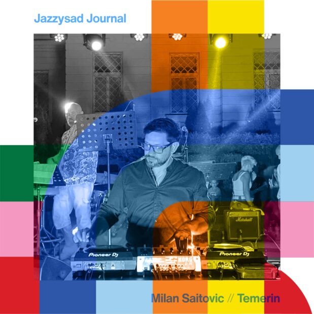 Jazzysad Journal with Milan Saitovic