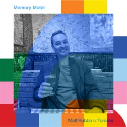 Memory Motel with Matt Rubba