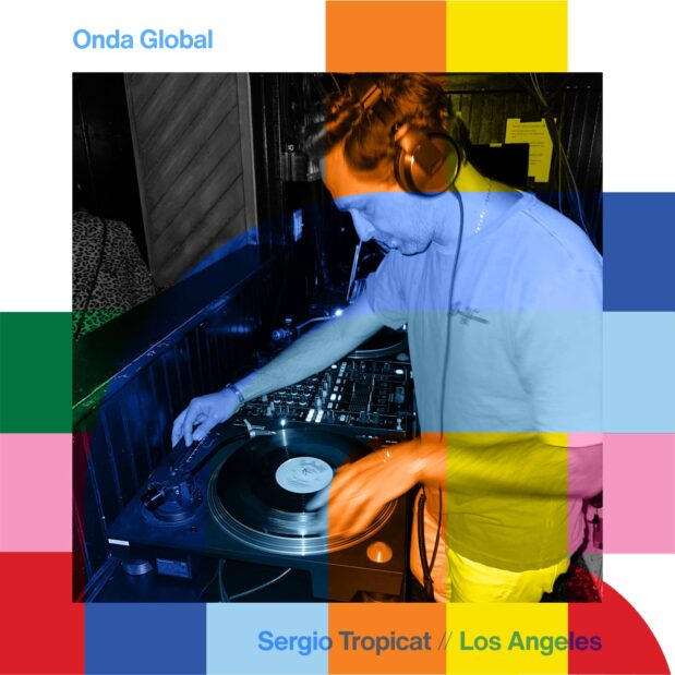 Onda Global with Sergio Tropicat