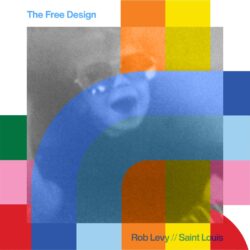 The Free Design with Rob Levy