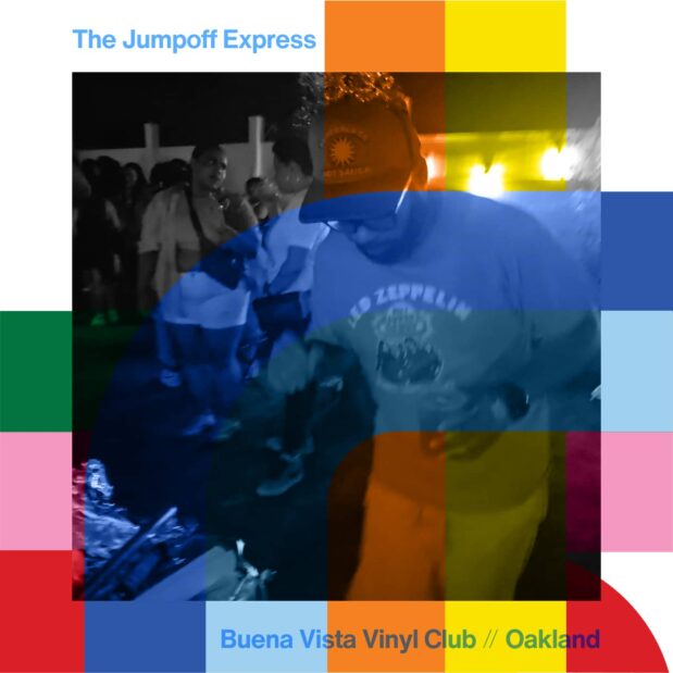 The Jumpoff Express with Buena Vista Vinyl Club