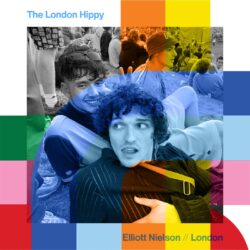 The London Hippy with Elliott Nielson