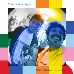 The London Hippy with Elliott Nielson