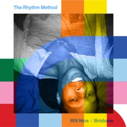 The Rhythm Method with Will Nice