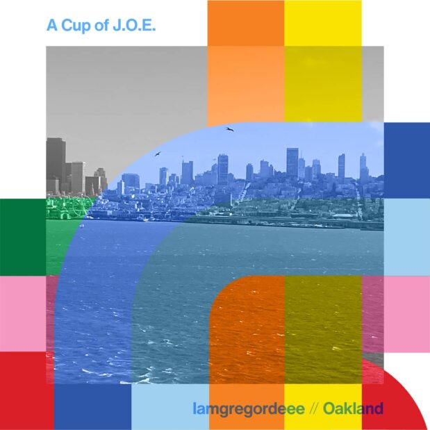 A Cup of J.O.E. with iamgregordeee