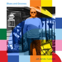 Blues and Grooves with Jaf Jervis