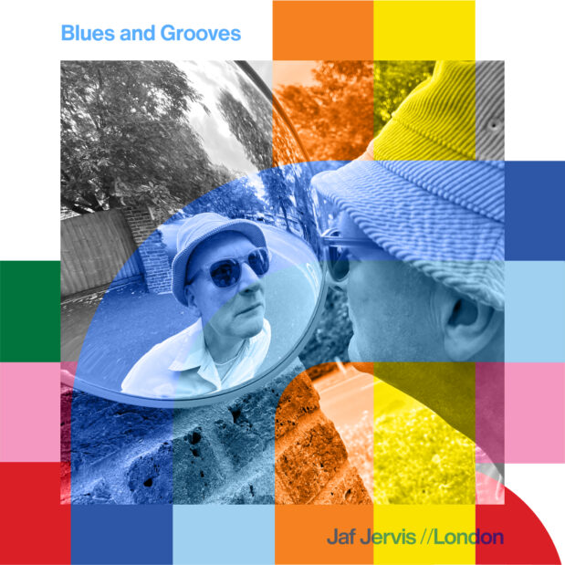 Blues and Grooves with Jaf Jervis