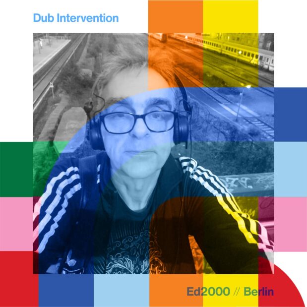 Dub Intervention with Ed2000