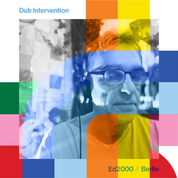 Dub Intervention with Ed2000