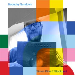 Noonday Sundown with Simon Dine