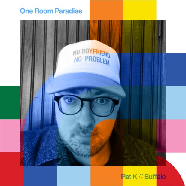 One Room Paradise With Pat K