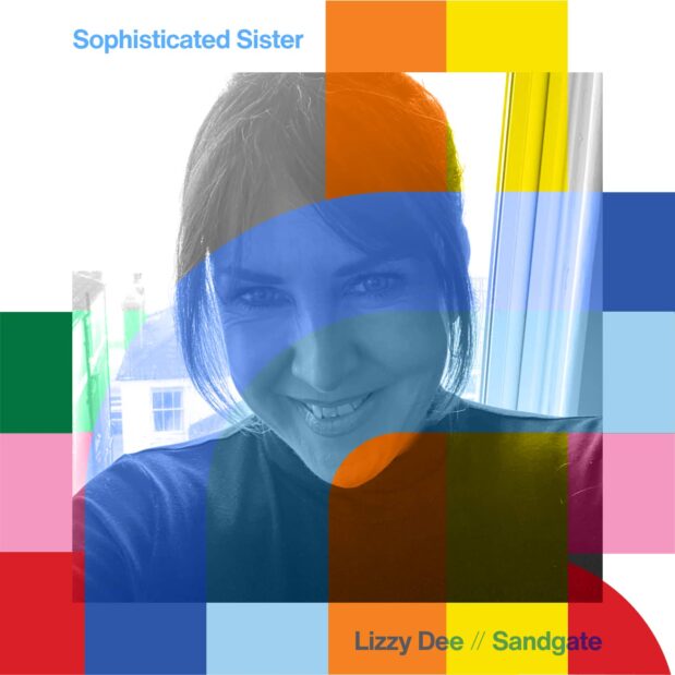 Sophisticated Sister with Lizzy Dee