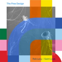 The Free Design with Rob Levy