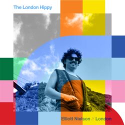 The London Hippy with Elliott Nielson