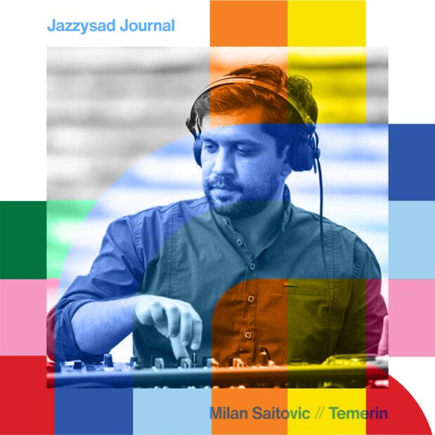 Jazzysad Journal with Milan Saitovic