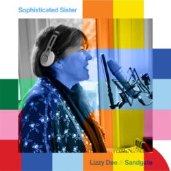 Sophisticated Sister with Lizzy Dee