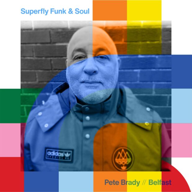 Superfly Funk & Soul Show with Pete Brady