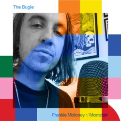 The Bugle with Frankie Moloney