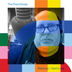 The Free Design with Rob Levy