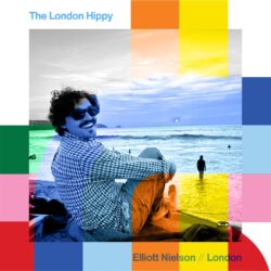 The London Hippy with Elliott Nielson