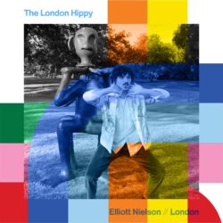 The London Hippy with Elliott Nielson