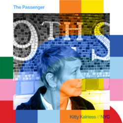 The Passenger with Kitty Kalriess