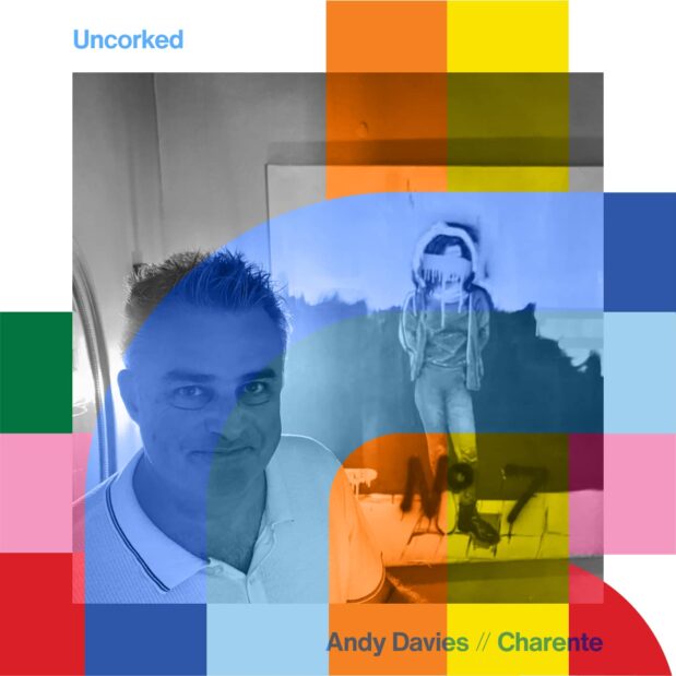 Uncorked with Andy Davies