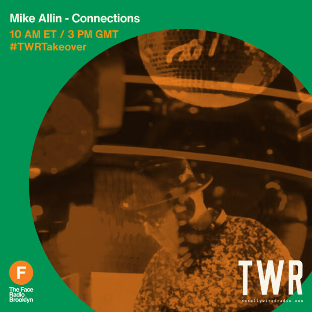 Mike Allin - Connections #TWRTakeover