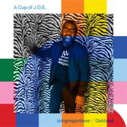 A Cup of J.O.E. with iamgregordeee