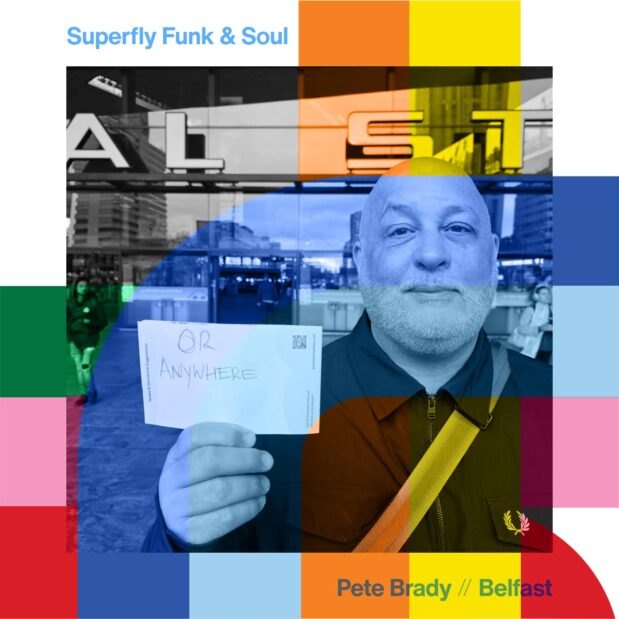 Superfly Funk & Soul Show with Pete Brady