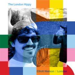 The London Hippy with Elliott Nielson