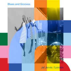 Blues and Grooves with Jaf Jervis