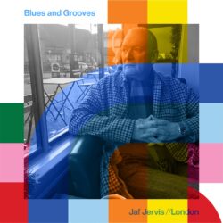 Blues and Grooves with Jaf Jervis