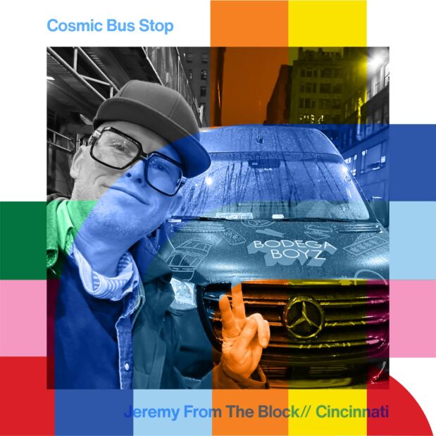 Cosmic Bus Stop with Jeremy From The Block